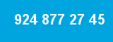 924 877 27 45